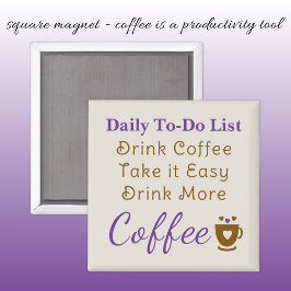 Coffee lovers to do list brown purple magneet