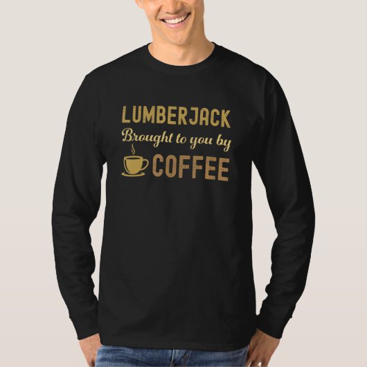 Coffee Loving Lumberjack Busy Exhausted  Cute T-shirt (Voorkant)