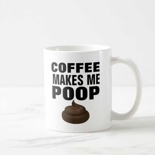 COFFEE MAAKT ME POOP, grappige Mugs Koffiemok (Rechts)