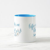 Coffee maakt me zoals jij Sorta Mok (Midden)