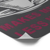 Coffee Makes Me Feel Less Murdery Funny Sarcastic Poster (Hoek)