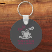 Coffee Makes Me Feel Less Murdery Funny Sarcastic  Sleutelhanger (Voorkant)