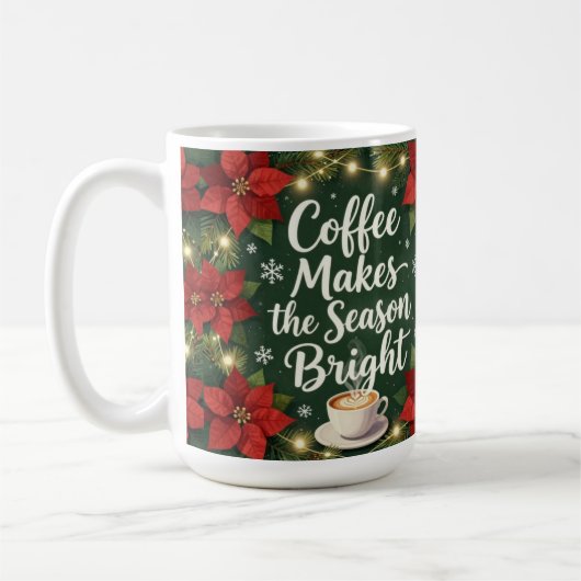Coffee makes the season bright koffiemok (Links)