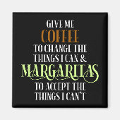 Coffee & Margarita Lover Funny Gezegde Magneet (Voorkant)