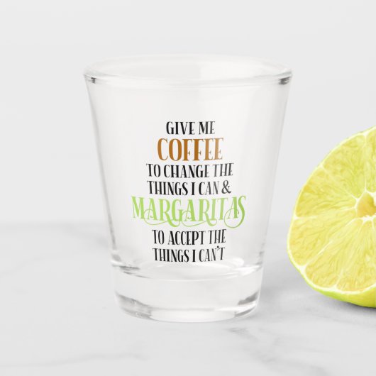 Coffee & Margarita Lover Funny Gezegde Shot Glas (Voorkant)