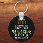Coffee & Margarita Lover Funny Gezegde Sleutelhanger (Voorkant)