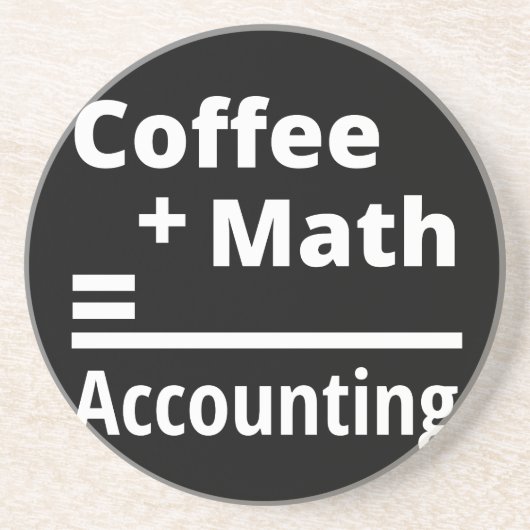 Coffee + Math = Accounting Zandsteen Onderzetter (Voorkant)