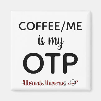 Coffee/Me is mijn OTP magneet
