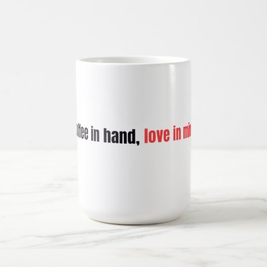 Coffee Mind Mok – “Koffie in de hand, liefde in ge (Midden)