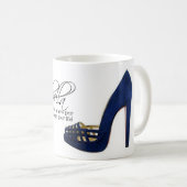 Coffee Mok Cinderella Blue Suede Shoes Quote Tea (Voorkant rechts)