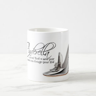 Coffee Mok Cinderella Silver Shoes Quote Tea Cup