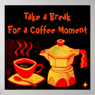 COFFEE MOMENT/Red Yellow Coffee Cup en Coffeepot Poster