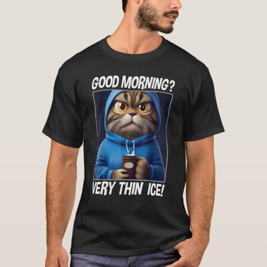 Coffee Morning Grumpy Employee Saying Cat T-shirt (Voorkant)