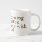 Coffee Mug: Morning Coffee Time with God Grote Koffiekop (Rechts)