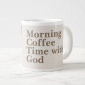 Coffee Mug: Morning Coffee Time with God Grote Koffiekop (Voorkant rechts)