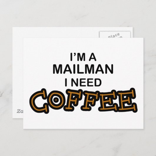 Coffee nodig - Mailman Briefkaart (Voorkant / Achterkant)