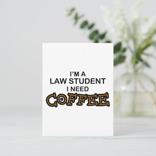 Coffee nodig - Wettelijke student Briefkaart (Staand voorkant)