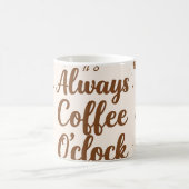 Coffee O'Clock Mok - Grappig Cadeau voor Koffielie (Center)