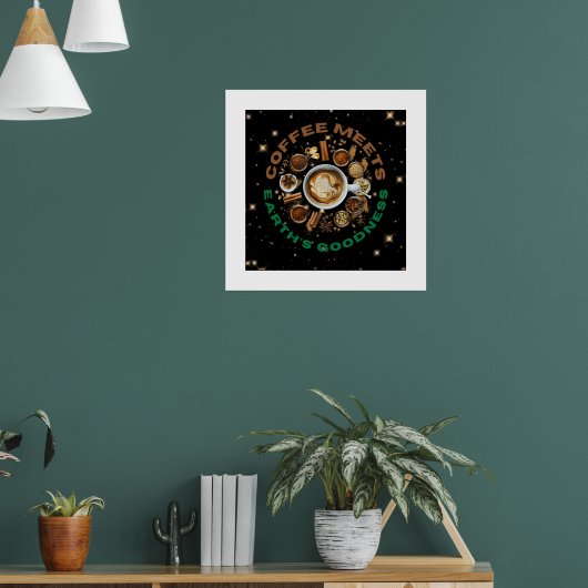Coffee ontmoet Aardse Goedheid – Kosmisch Brouwsel Poster (Woonkamer 1)