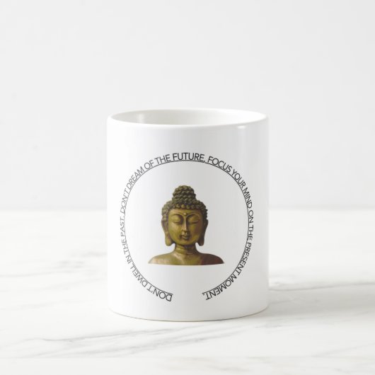 Coffee or tea mug with Buddha quote Koffiemok (Center)