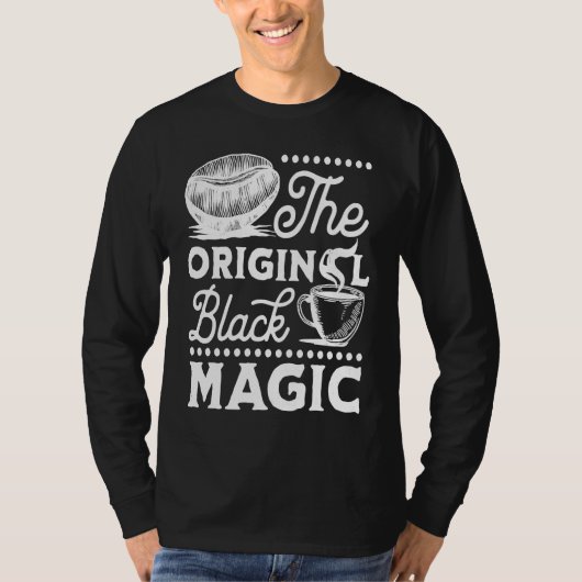 Coffee Original Magic Caffeine Espresso  Addict T-shirt (Voorkant)