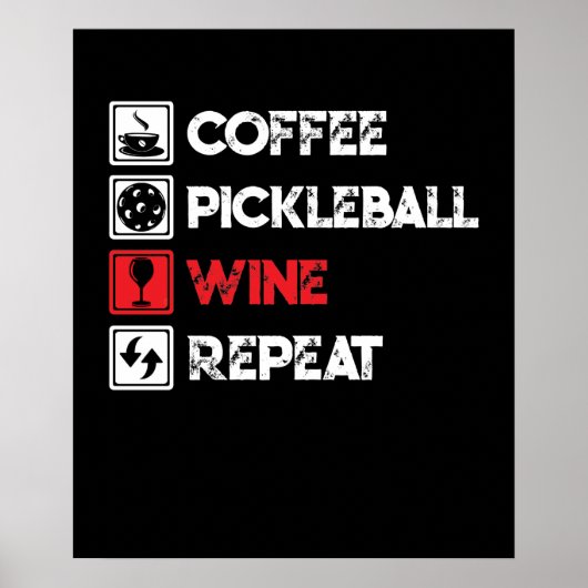 Coffee Pickleball Wine Herhaal Funny Poster (Voorkant)