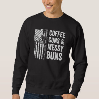 COFFEE PISTOLEN & MESSY BUNS - Womens Funny Pistoo Trui
