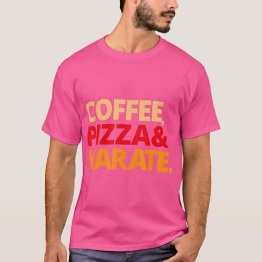 Coffee Pizza Karate T-shirt (Voorkant)