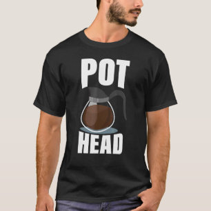 Coffee Pot Head Drink Espresso Caffeine Bean R T-shirt