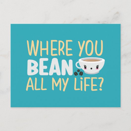 Coffee Pun waar je een grappige Valentijnsdag bent Briefkaart (Voorkant)