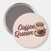 Coffee Queen Magneet (Voorkant / Achterkant)