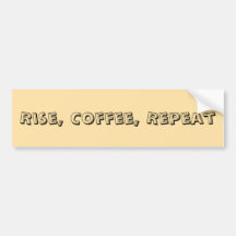 Coffee Quote Bumpersticker