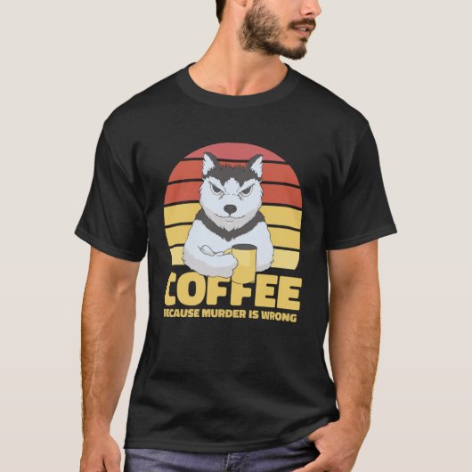 Coffee Quote Coffee  Cappuccino I Love Coffee T-shirt (Voorkant)