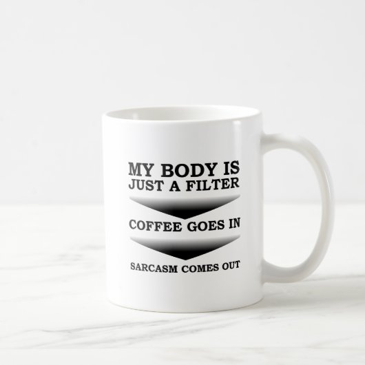Coffee Sarcasm Filter Funny Mug Koffiemok (Rechts)