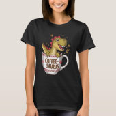 Coffee-Saurus Dinosaur Coffee Lover Art 3 T-shirt (Voorkant)