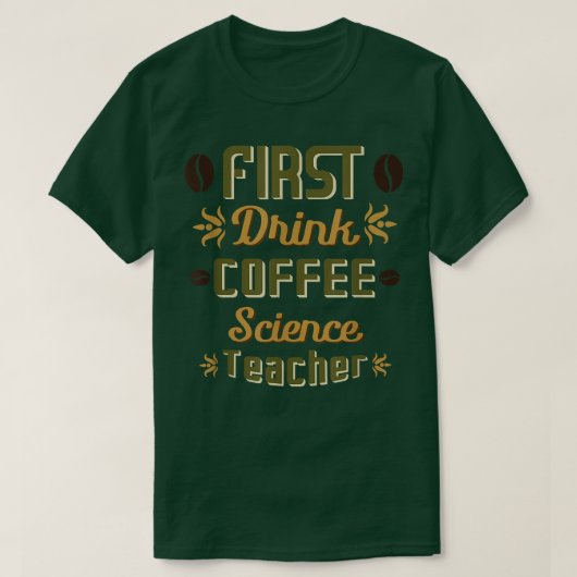 Coffee Science Teacher Cute Back to School T-shirt (Design voorkant)