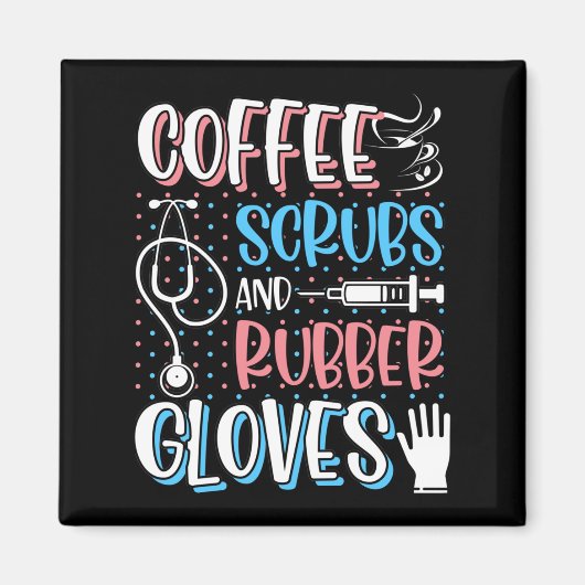 COFFEE SCRUBS RUBBER GLOVES RN Registered Nurse Magneet (Voorkant)