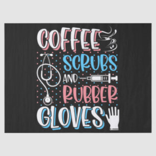 COFFEE SCRUBS RUBBER GLOVES RN Registered Nurse Tissuepapier