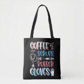 COFFEE SCRUBS RUBBER GLOVES RN Registered Nurse Tote Bag (Voorkant)