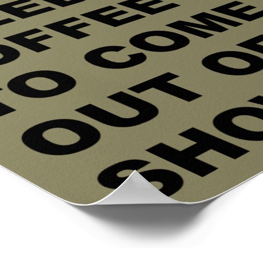 Coffee Shower Head Funny Poster Sign (Hoek)