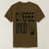 Coffee Snob Coffee T-shirt (Design voorkant)
