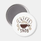 Coffee Snob Magneet (Voorkant / Achterkant)