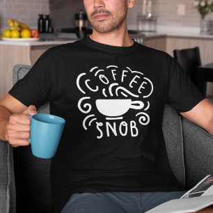 Coffee Snob T-shirt
