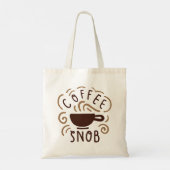 Coffee Snob Tote Bag (Achterkant)
