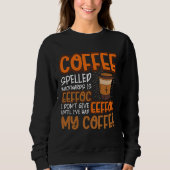 Coffee Spelled Backwards Is Eeffoc  Caffeinated Co Trui (Voorkant)