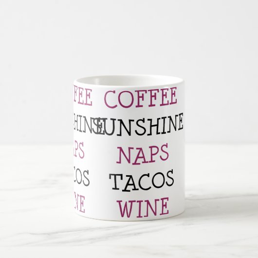Coffee Sunshine Naps Tacos Wine Koffiemok (Center)