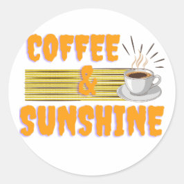 Coffee & Sunshine – Positive Morning Vibes Ronde Sticker