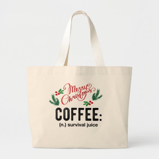 Coffee Survival Juice Grote Tote Bag (Voorkant)