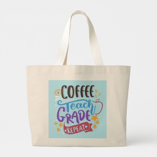 Coffee Teach Grade Repeat Grote Tote Bag (Achterkant)