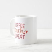 'Coffee Teach Repeat' Fun Relatable Teacher Gift  Koffiemok (Voorkant links)